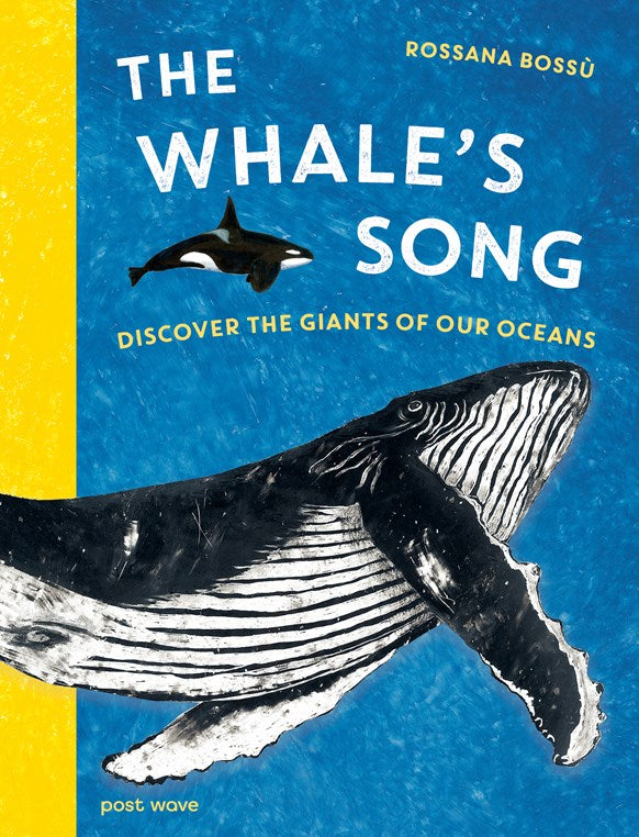 Whale's Song:  Discover the Giants of our Oceans