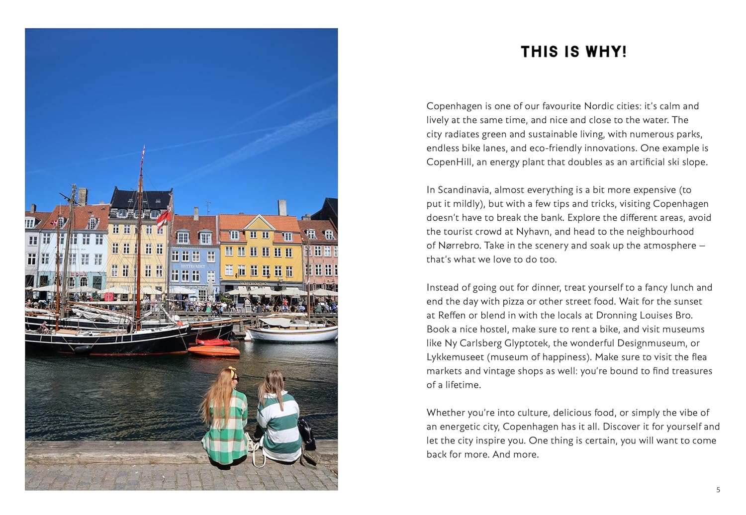 Why Should I Go to Copenhagen