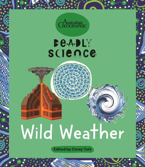 Wild Weather: Deadly Science