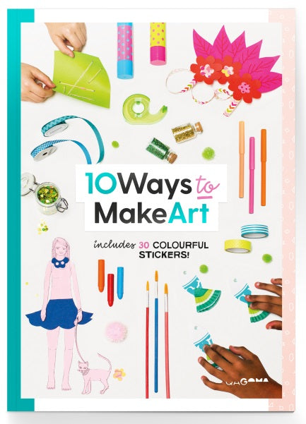 10 Ways to Make Art