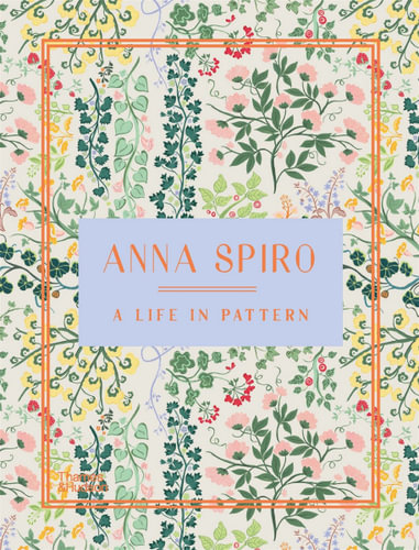 Anna Spiro: A Life in Pattern