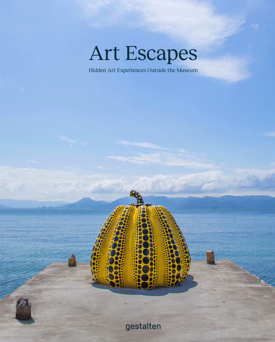 Art Escapes: Hidden Art Experiences Outside the Museum