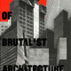 Atlas of Brutalist Architecture
