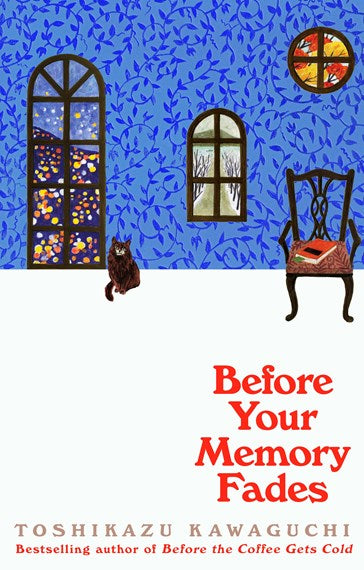 Before Your Memory Fades