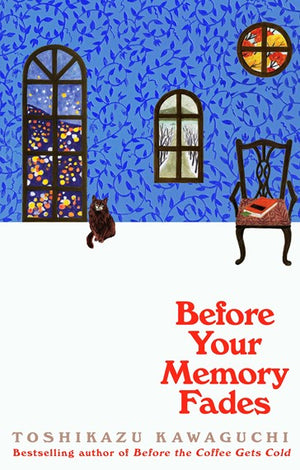 Before Your Memory Fades
