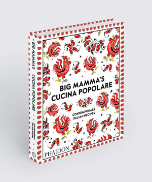 Big Mamma Cucina Popolare: Contemporary Italian Recipes