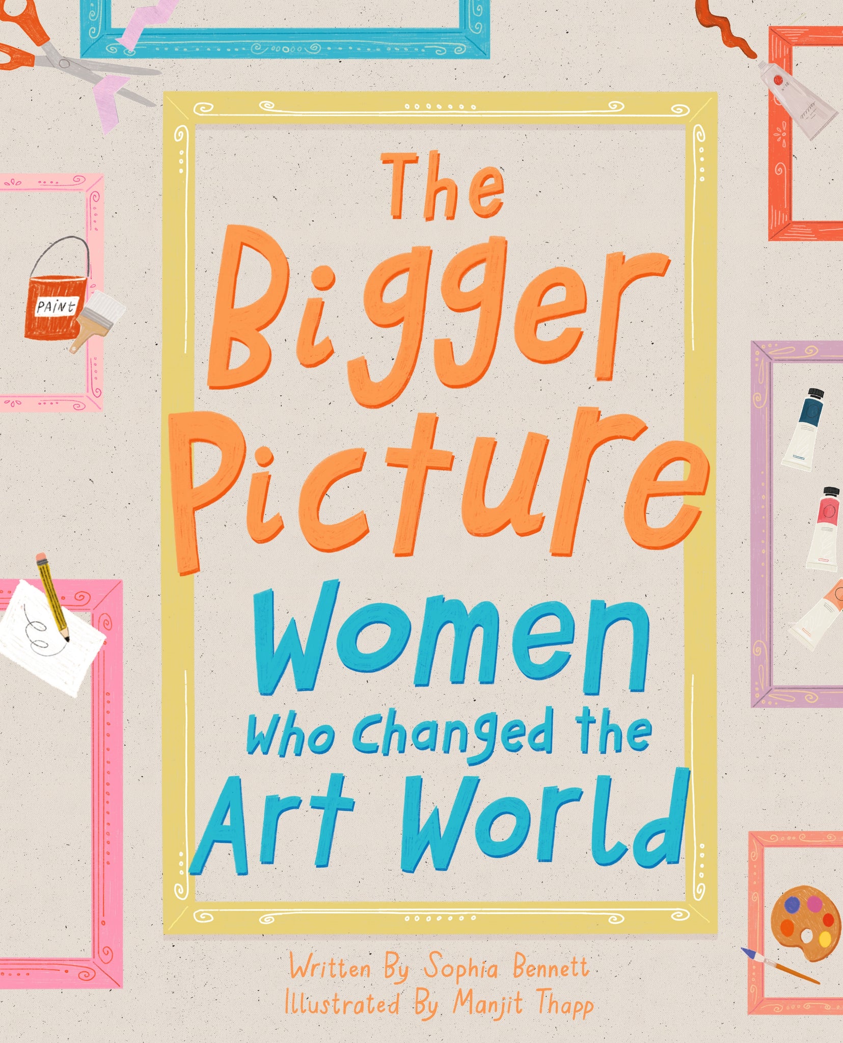 Bigger Picture: Women Who Changed the Art World