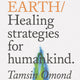 Do Earth: Healing Strategies for Humankind