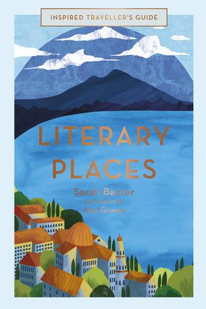 Literary Places (Inspired Traveller's Guide)