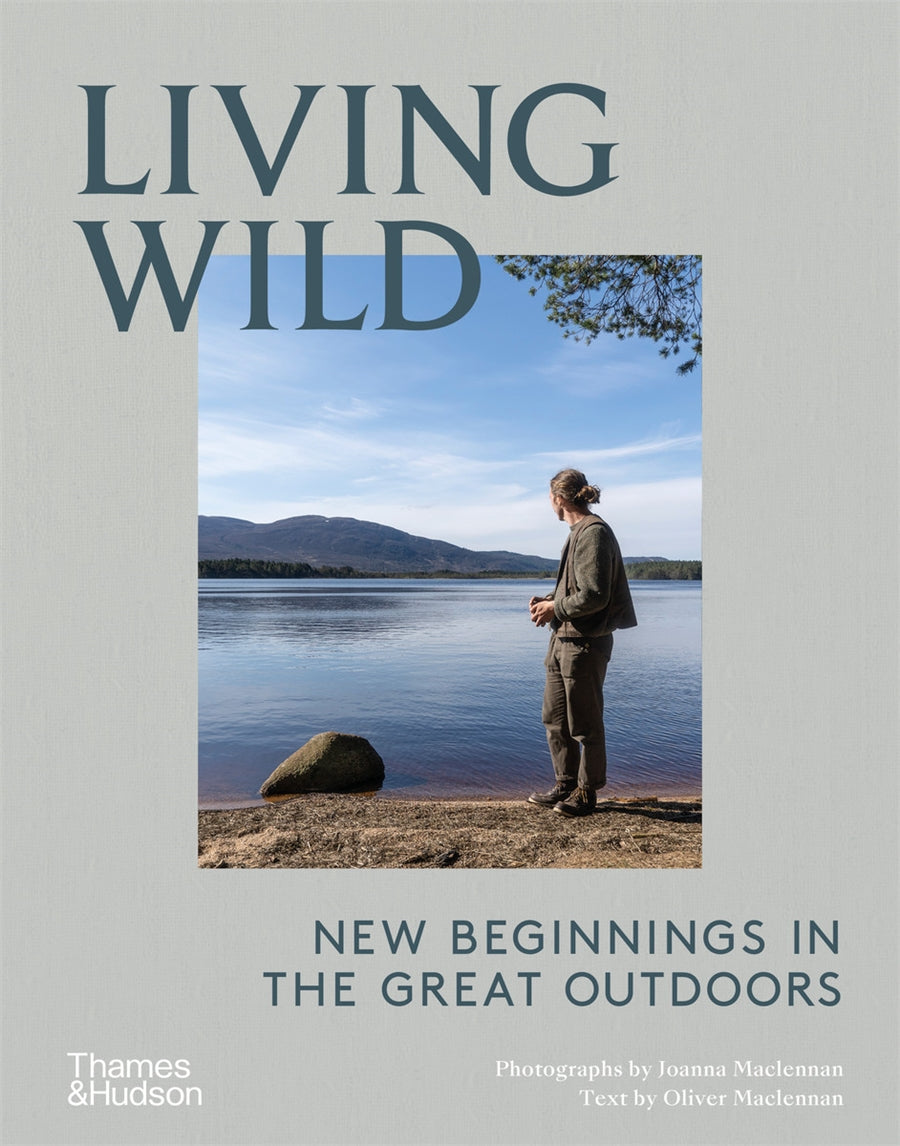 Living Wild - New Beginnings in the Great Outdoors