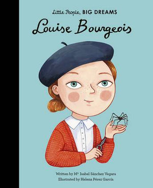 Louise Bourgeois (Little People Big Dreams)