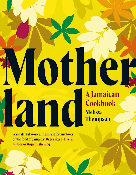 Motherland A Jamaican Cookbook
