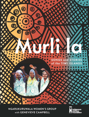 Murli la Songs and Stories of the Tiwi Islands
