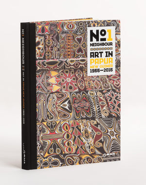No. 1 Neighbour: Art in Papua New Guinea 1966-2016