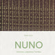 Nuno: Visionary Japanese Textiles