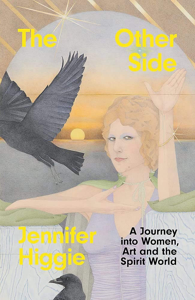Other Side: A Journey into Women, Art and the Spirit World