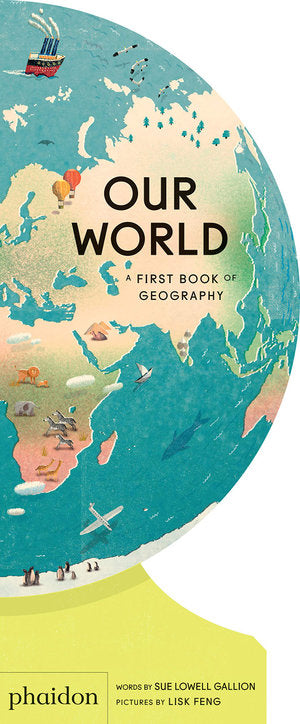 Our World: A First Book of Geography