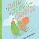 Pair of Pears and an Orange
