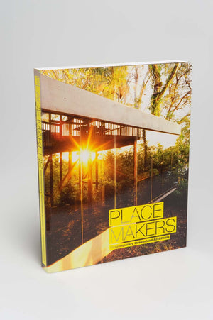 Place Makers: Contemporary Queensland Architects