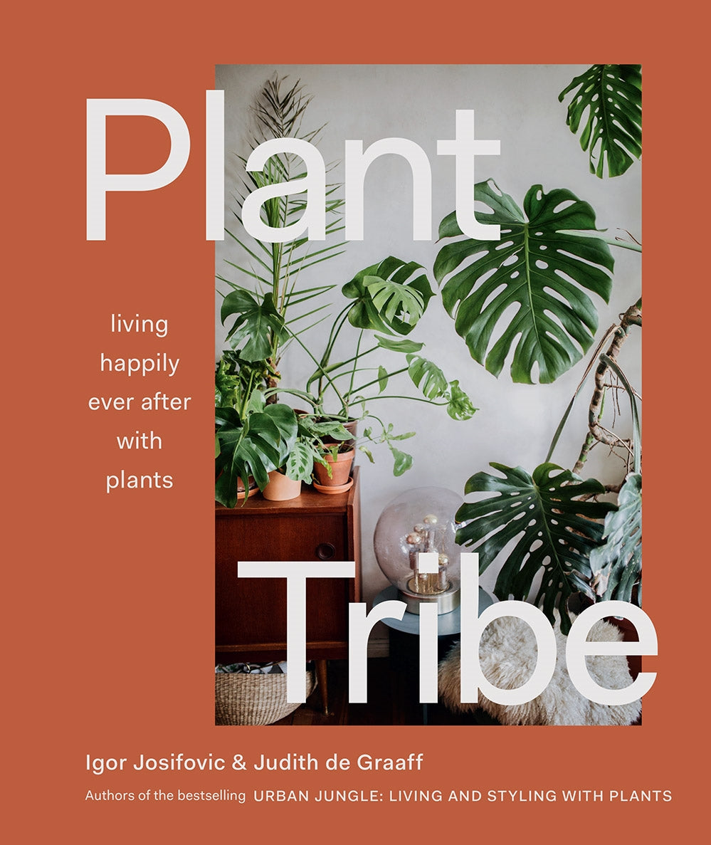 Plant Tribe: Living Happily Ever After With Plants