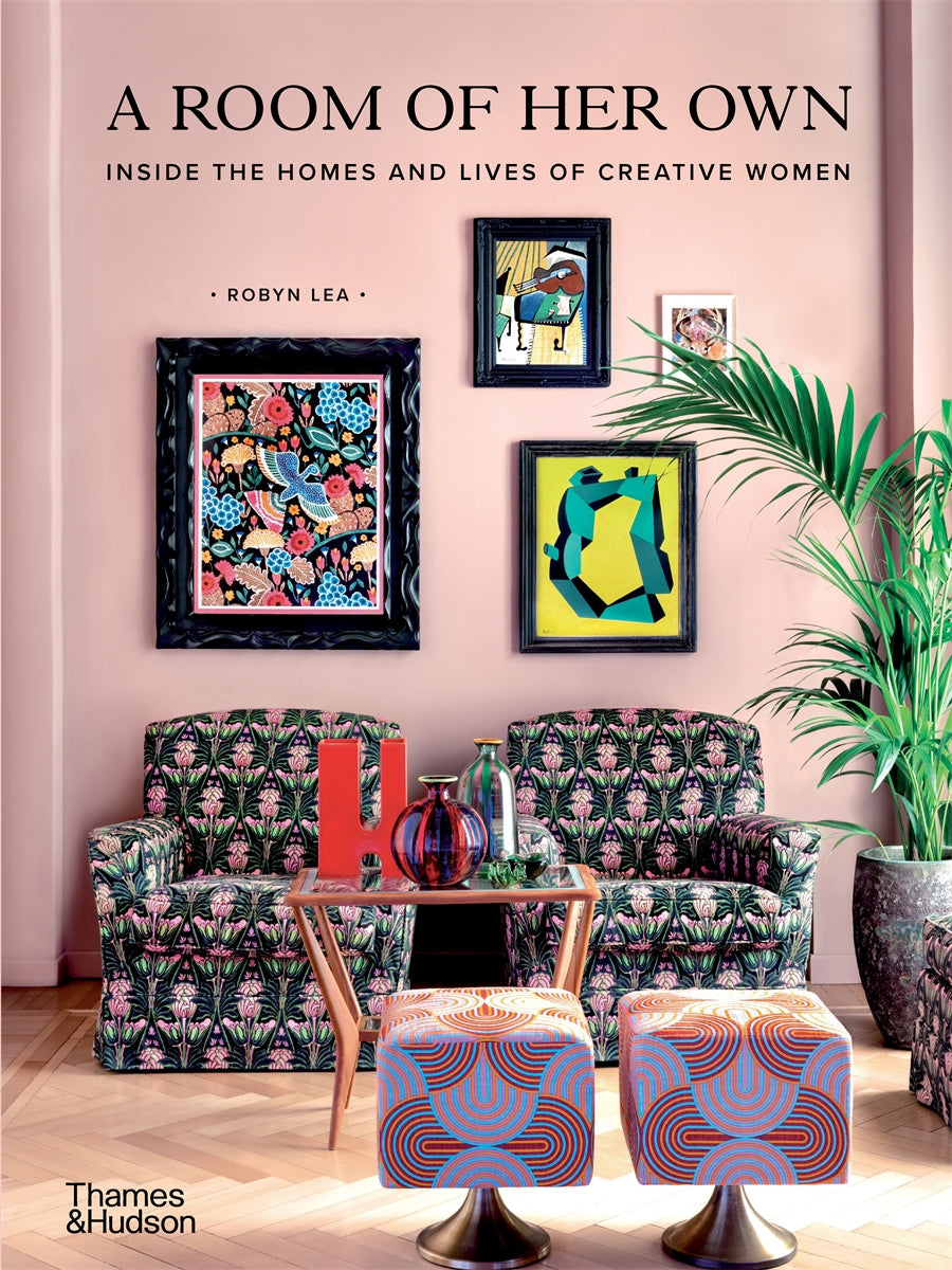 Room of Her Own: Inside the Homes and Lives of Creative Women