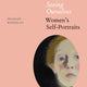 Seeing Ourselves: Women's Self-Portraits