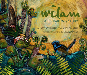 Wilam: A Birrarung Story