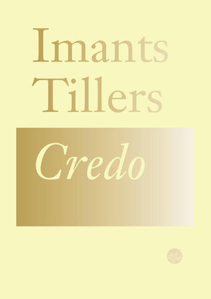 Credo: Imants Tillers