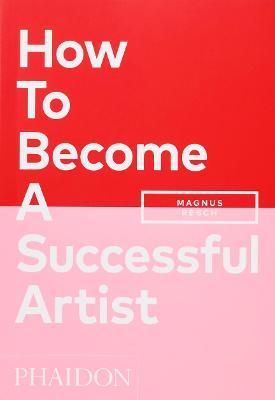 How To Become A Successful Artist