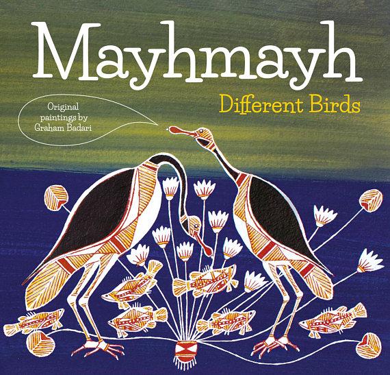 Mayhmayh: Different Birds