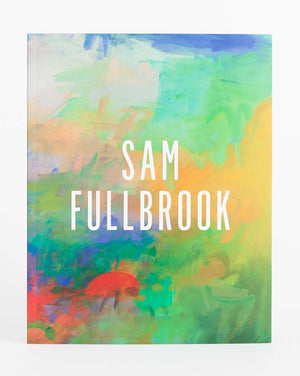 Sam Fullbrook: Delicate Beauty