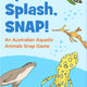 Splish, Splash, SNAP! An Australian Aquatic Animals Snap Game