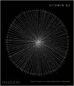 Vitamin D3: Today's Best in Contemporary Drawing